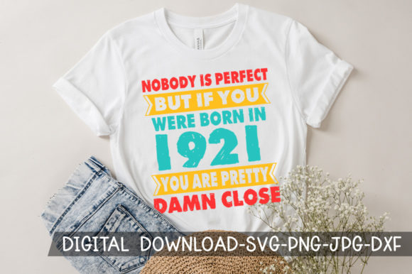 Download Born in 1921 You're Pretty Birthday SVG - Premium Resources