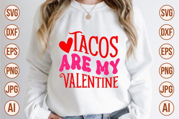 Download Tacos Are My Valentine Retro Designs - Tacos are my valentine retro designs Collection