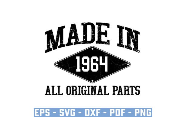Download Made in 1964 All Original Parts Svg - 1964 Collection