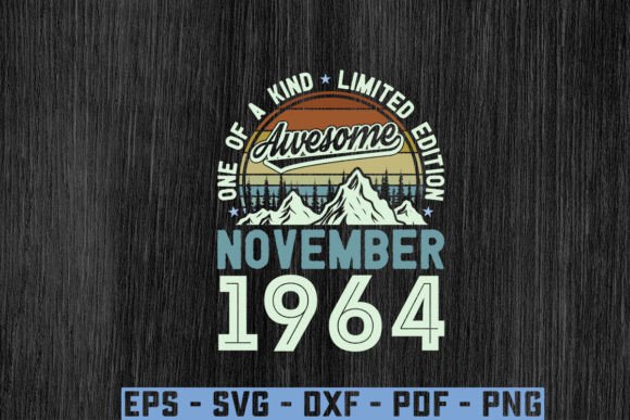 Download Awesome Since November 1964 Birthday Svg - 1964 Collection